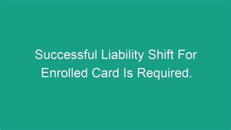 successful liability shift for enrolled card is required. meaning|Successful liability shift for enrolled card is required OnlyFans [9 ...